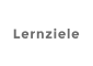 Lernziele